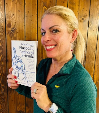 Autographed Copy of "From Fowl Fiascos to Feathered Friends"