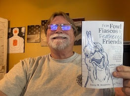 Autographed Copy of "From Fowl Fiascos to Feathered Friends"